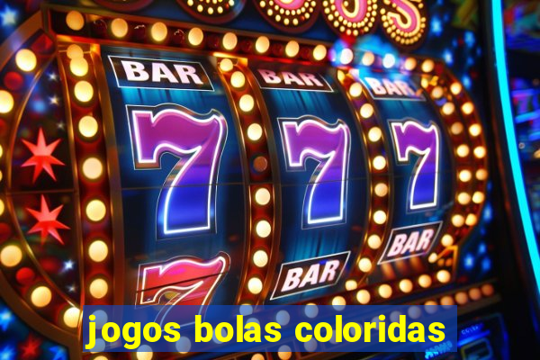 jogos bolas coloridas